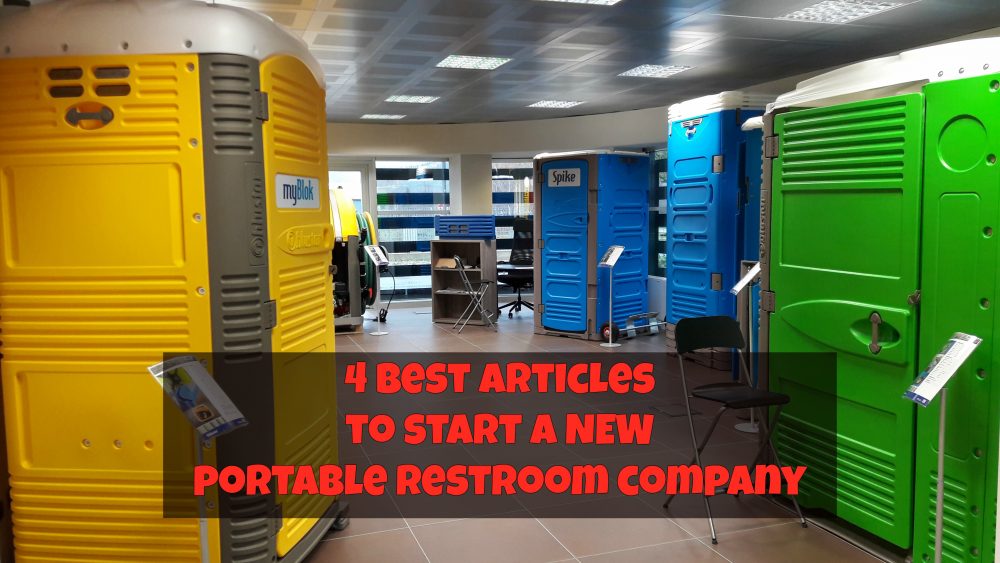 4 best articles for creating new portable toilet company